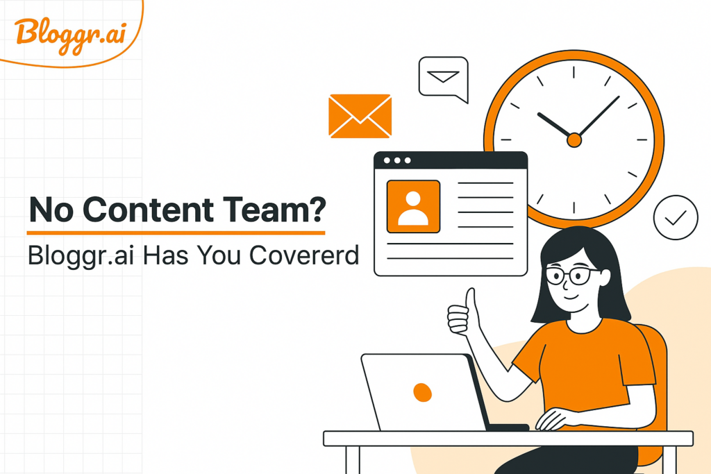 no-content-team-use-bloggr-ai